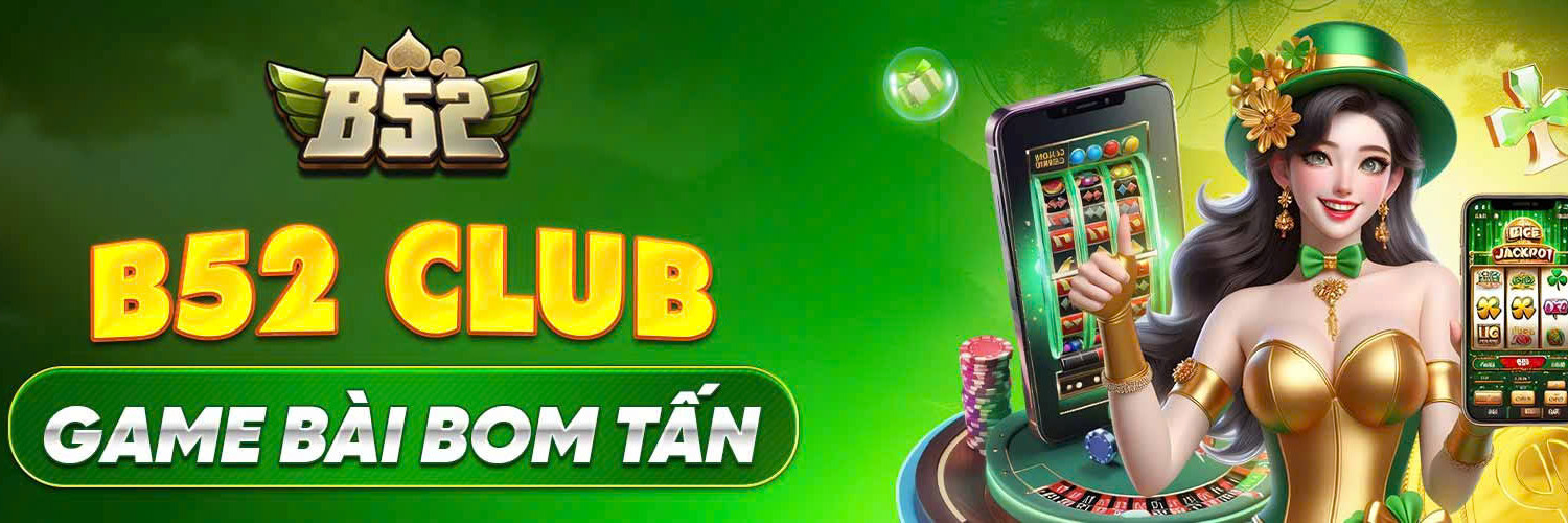 Trải nghiệm trò chơi B52CLUB hấp dẫn